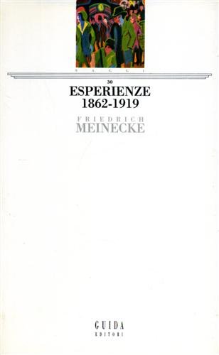 Esperienze 1862-1919.