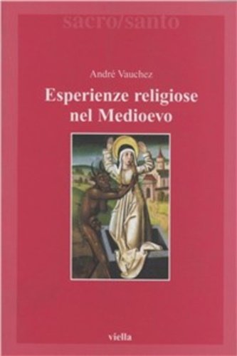 Esperienze religiose nel Medioevo.