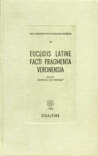 Euclidis latine facti Fragmenta Veronensia.