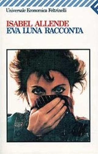 Eva Luna racconta.