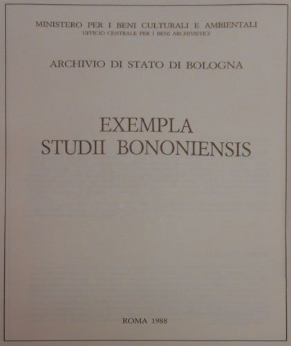 Exempla Studii Bononiensis. (Bologna)