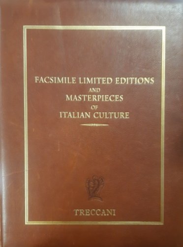 Facsimile Limited Editions and Masterpieces of Italian Culture. Catalogo espositivo di facsimili prodotti dalla Treccani con le loro specifiche: Cattedrali di luce. Firenze. Salterio di ST. Albans. Libro d'Ore- Military Codex di Cristoforo Colombo. Libro d'Ore di Margherita d'Austria - Alessandro De Medici. Facsimile Limited Editions and Masterpieces of Italian Culture. Breve esposizione del lavoro della Treccani in ambito dei Facsimili.