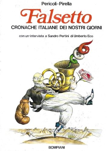 Falsetto. Cronache italiane dei nostri giorni. Con un' intervista a …