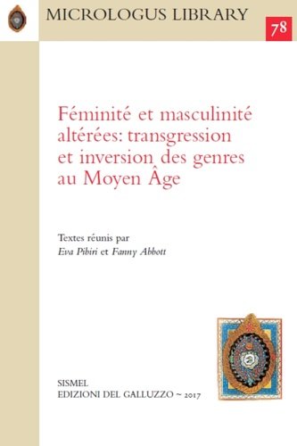 Féminité et masculinité altérées: transgression et inversion des genres au …