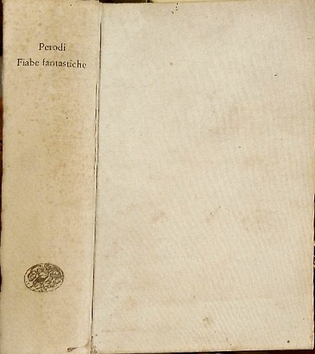 Fiabe fantastiche. Le novelle della nonna.