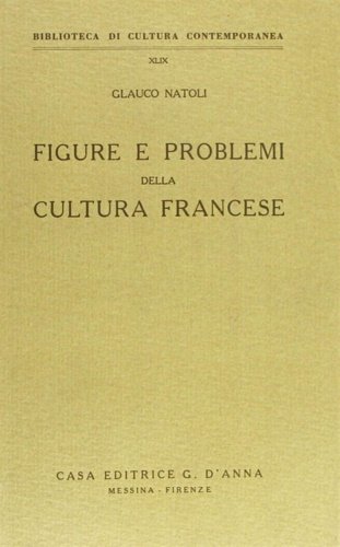 Figure e problemi della cultura francese.