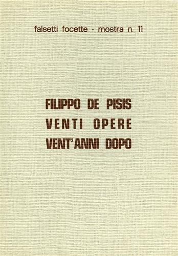 Filippo de Pisis venti opere venti anni dopo.
