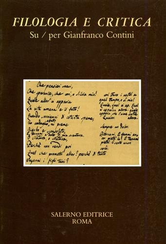 Filologia e Critica. Su/per Gianfranco Contini.