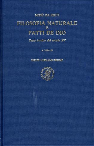 Filosofia naturale e fatti de Dio. Testo inedito del secolo …