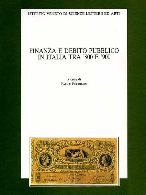 Finanza e debito pubblico in Italia tra '800 e '900.