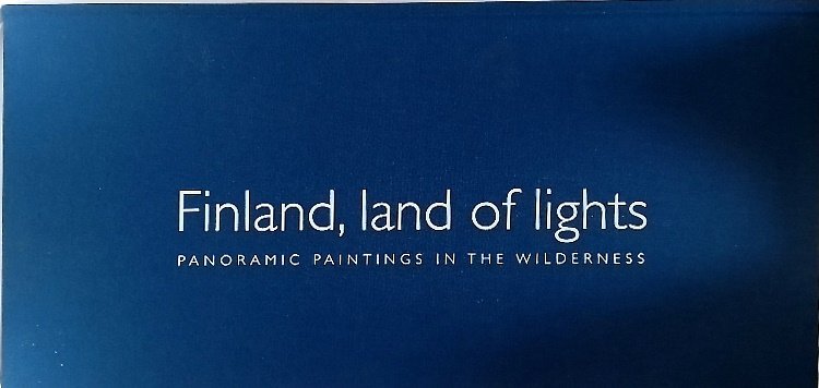 Finland land of lights. Panoramic paintings in the wilderness.
