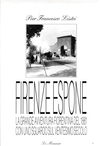 Firenze espone. La grande avventura fiorentina del 1861 con uno …