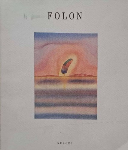 Folon. Pontremoli, SS. Nunziata, 17-31 luglio 1993.