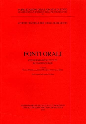 Fonti Orali. Censimento degli Istituti di Conservazione.