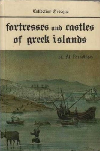 Fortresses and castles of Greek islands. Vol.III. Text in english.