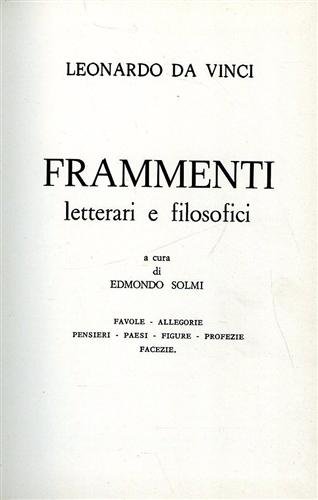 Frammenti letterari e filosofici. Contenente:Favole, allegorie, pensieri, paesi, figure, profezie, …