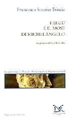 Freud e il Mosè di Michelangelo Buonarroti tra psicoanalisi e …