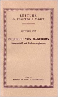 Friedrich von Hagedorn. Menschenbild und Dichtungsaufffassung.