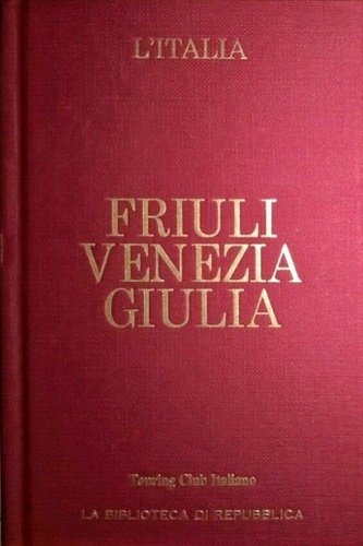 Friuli Venezia Giulia.