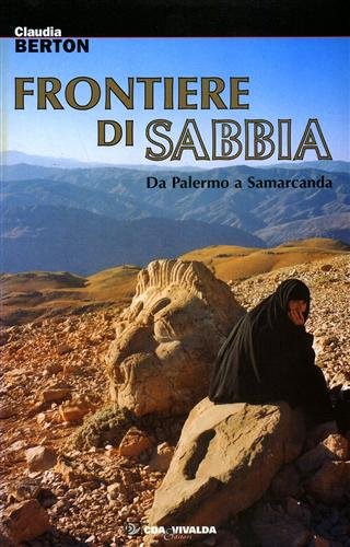 Frontiere di sabbia da Palermo a Samarcanda.