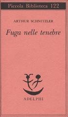 Fuga nelle tenebre.
