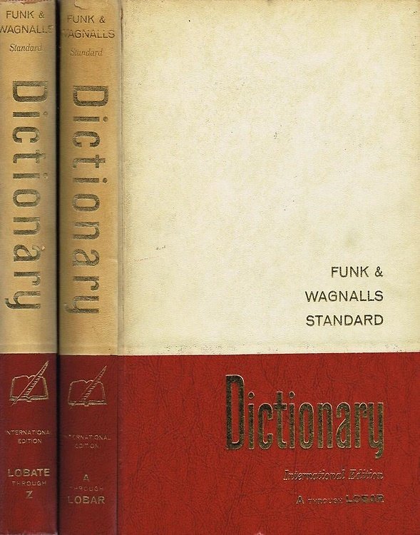 Funk & Wagnalls Standard Dictionary. International Edition. Combined with Britannica …