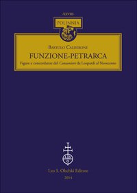 Funzione-Petrarca. Figure e concordanze del Canzoniere da Leopardi al Novecento.