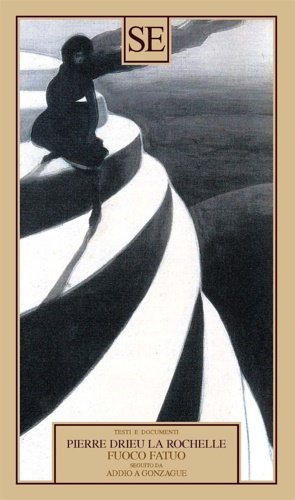 Fuoco Fatuo. Addio a Gonzague.