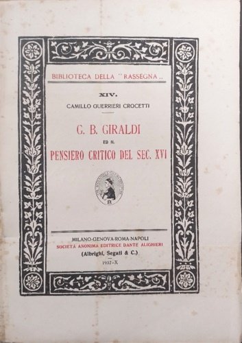 G. B. Giraldi ed il pensiero critico del sec. XVI.