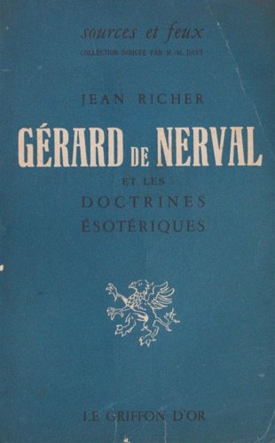 Gérard de Nerval et les doctrines ésotériques.