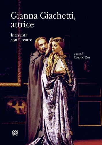Gianna Giachetti, attrice. Intervista con il teatro.