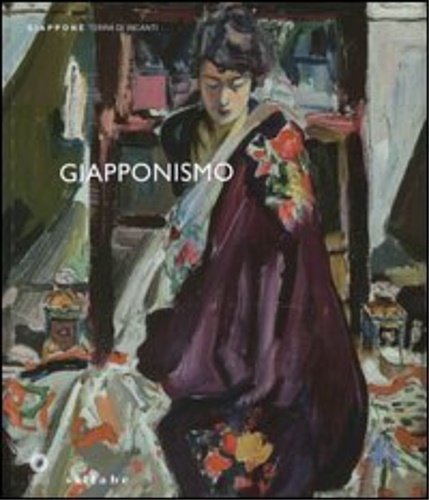 Giapponismo. Suggestioni dell'Estremo Oriente dai Macchiaioli agli anni Trenta.