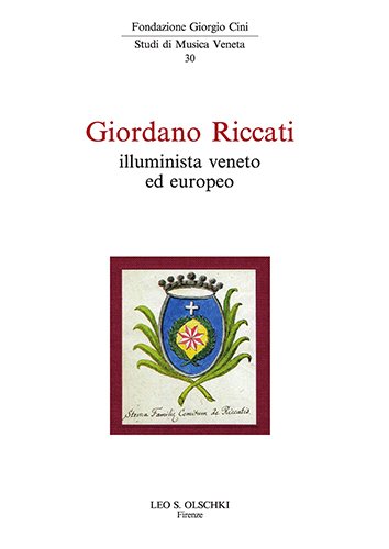 Giordano Riccati. Illuminista veneto ed europeo.