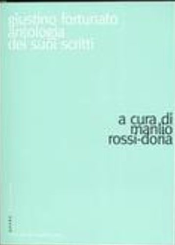 Giustino Fortunato. Antologia dei suoi scritti.