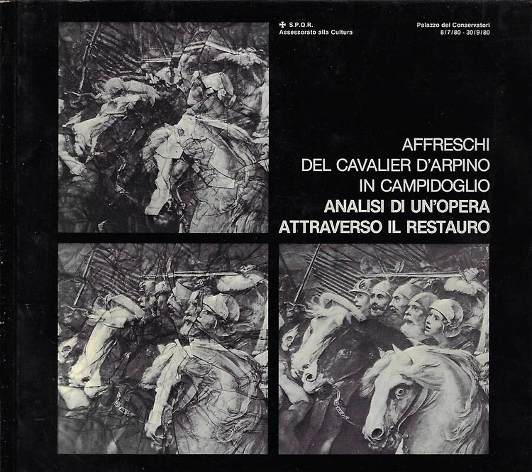 Gli affreschi del Cavalier D'Arpino in Campidoglio. Analisi di un'opera …
