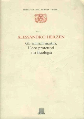 Gli animali martiri, i loro protettori e la fisiologia.