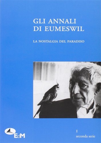 Gli annali di Eumeswil N. 1 (2010). La Nostalgia del …