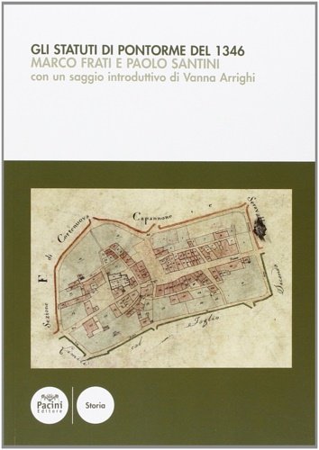 Gli statuti di Pontorme del 1346.