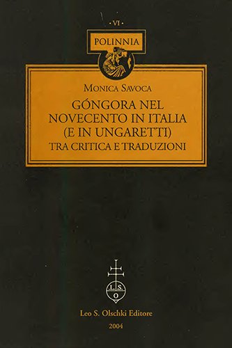 Góngora nel Novecento in Italia (e in Ungaretti) tra critica …
