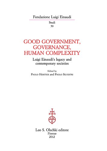 Good Government, Governance and Human Complexity. Luigi Einaudi's legacy and …