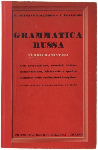 Grammatica russa. Teorico pratica.