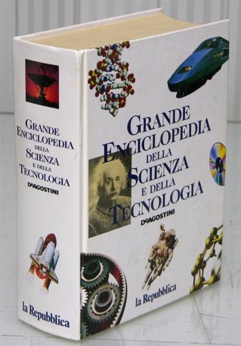 Grande enciclopedia della scienza e della tecnologia.