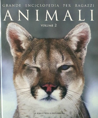 Grande enciclopedia per ragazzi. Animali volume 2 Uccelli e Mammiferi.