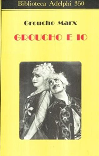 Groucho e io.