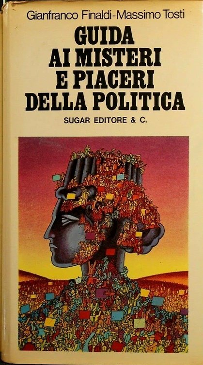 Guida ai misteri e piaceri della politica. | Immagine principale