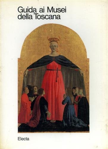 Guida ai Musei della Toscana. | Immagine Gallery 2