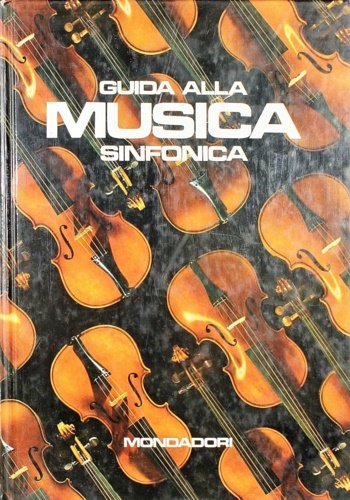 Guida alla musica sinfonica.