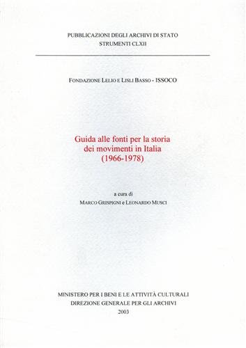 Guida alle fonti per la storia dei movimenti in Italia …