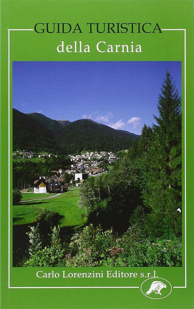 Guida turistica alla Carnia.