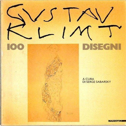 Gustav Klimt 100 disegni.